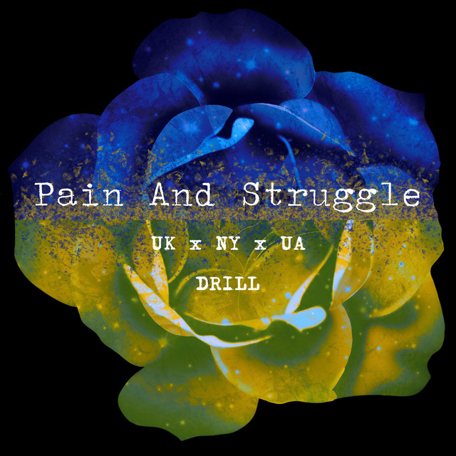 Обкладинка: Pain and Struggle UK X NY X UA Drill — GetGwapBeat$