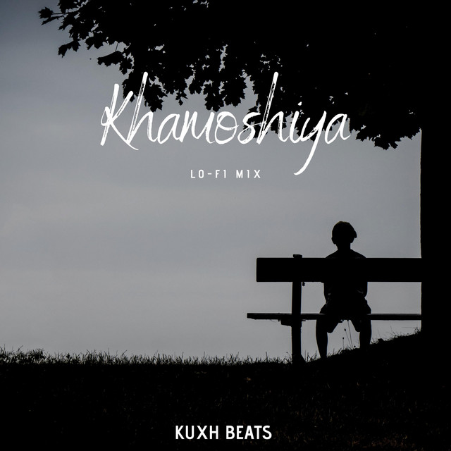 Khamoshiya - Lo-Fi Mix