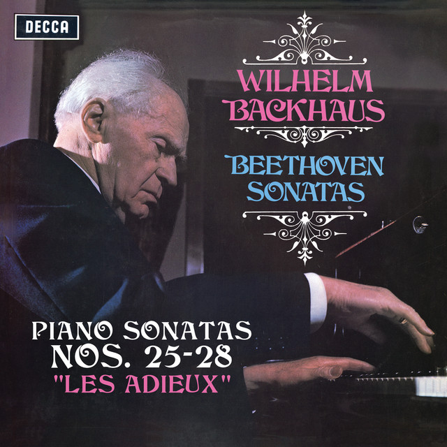 Beethoven: Piano Sonatas Nos. 25, 26 “Les Adieux”, 27 & 28 (Stereo Version)