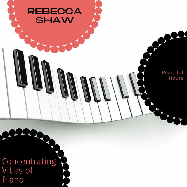 Concentrating Vibes Of Piano - Peaceful Hours cover art