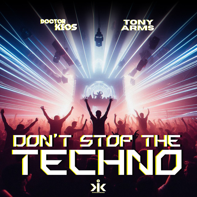 Don't Stop The Techno - Extended Music Mix
