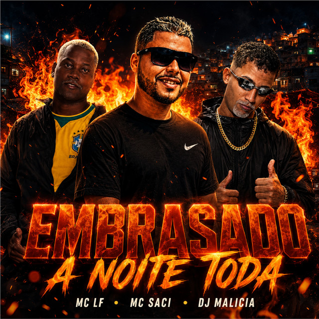 Embrasado a Noite Toda