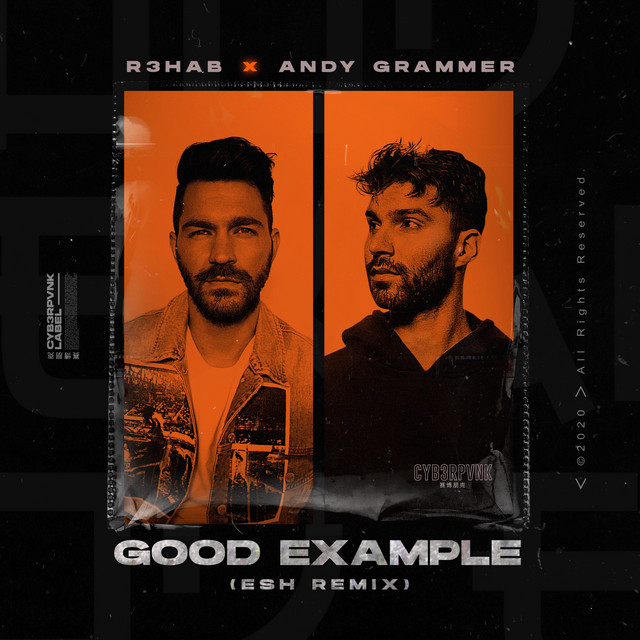 Good Example (with Andy Grammer) - ESH Remix