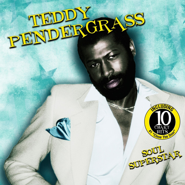 〜12 Latest Pendergrass My Teddy Youre My