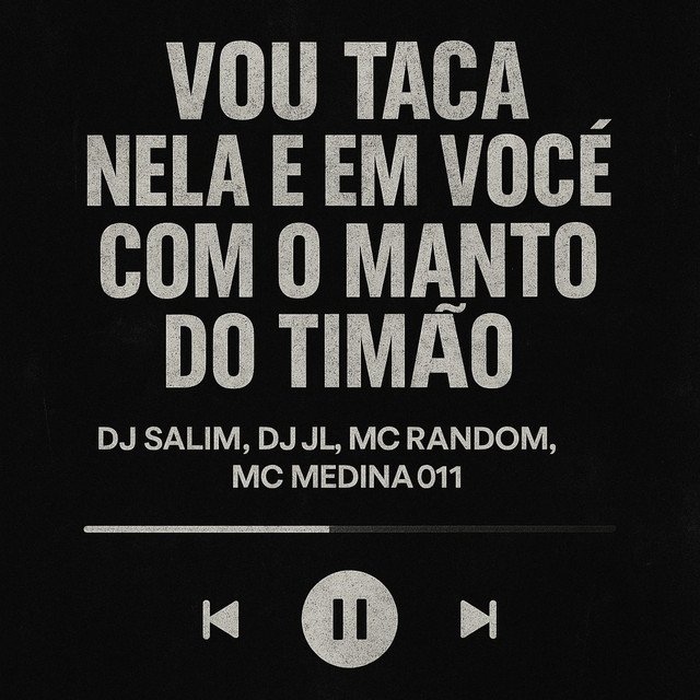VOU TACA NELA E EM VOCE