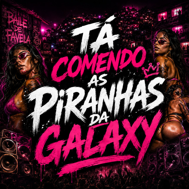 Ta Comendo as Piranhas da Galaxy