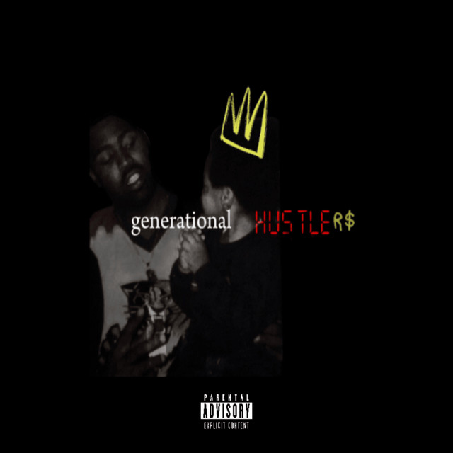 generational hustler$