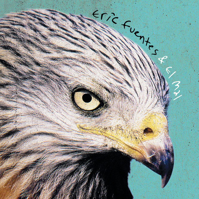 Eric Fuentes & El Mal cover art