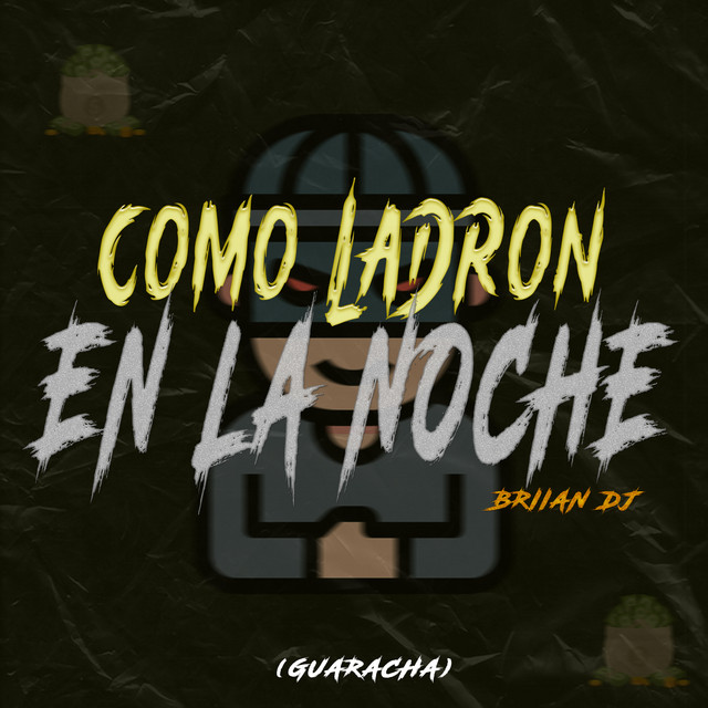 Como Ladron en la Noche (Guaracha)