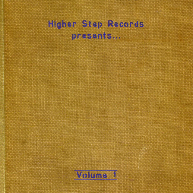 Higher Step Records Presents...Volume 1 cover