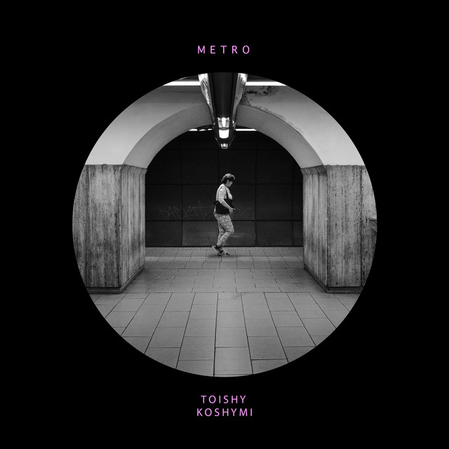 Обкладинка Toishy Koshimi — Metro