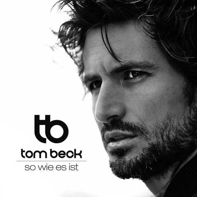 Tom Beck Ich Will Doch Nur Dass Du Alles Bist