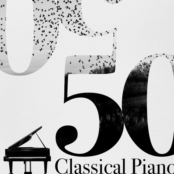 50 Classical Piano - Compilation by Various Artists | Spotify