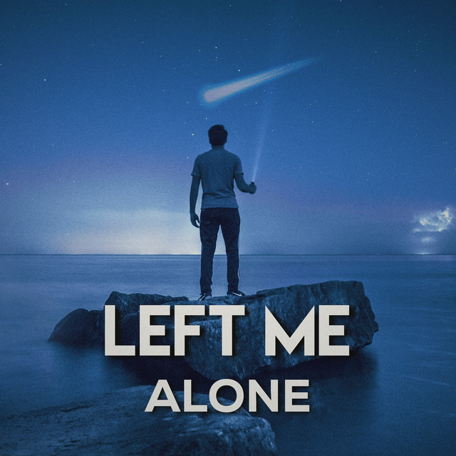 You Left Me Alone Single By Saurabh Parab Spotify