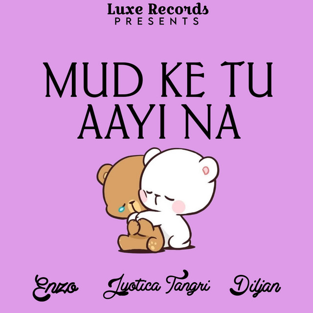 Mud ke tu aayi na