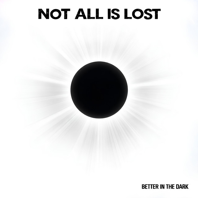 NOT ALL IS LOST