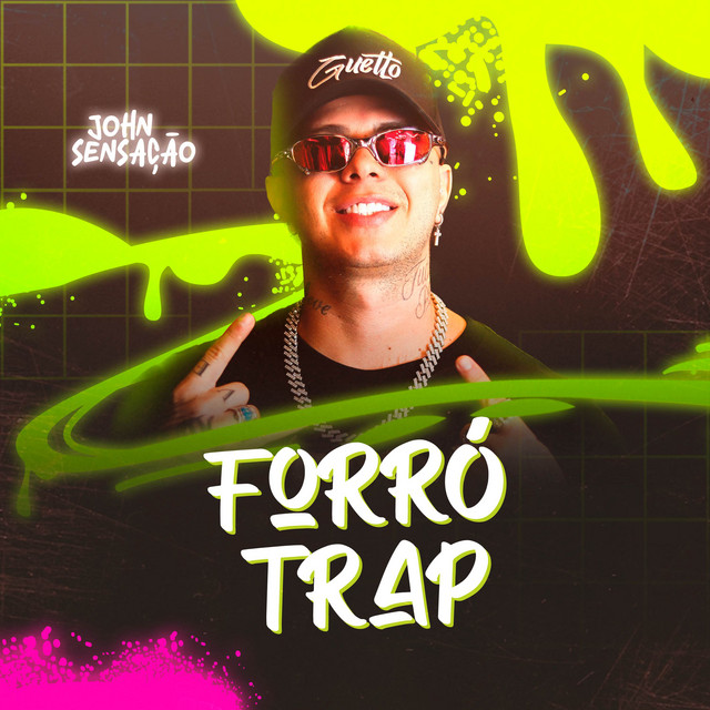 Forró Trap do John Sensação cover art