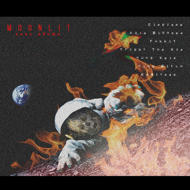 MOONLIT ft. Elapidae, Kold Blooded, Fukkit, Trippy Tha Kid, Yung Xela, Yung Bitch & Kamiyada