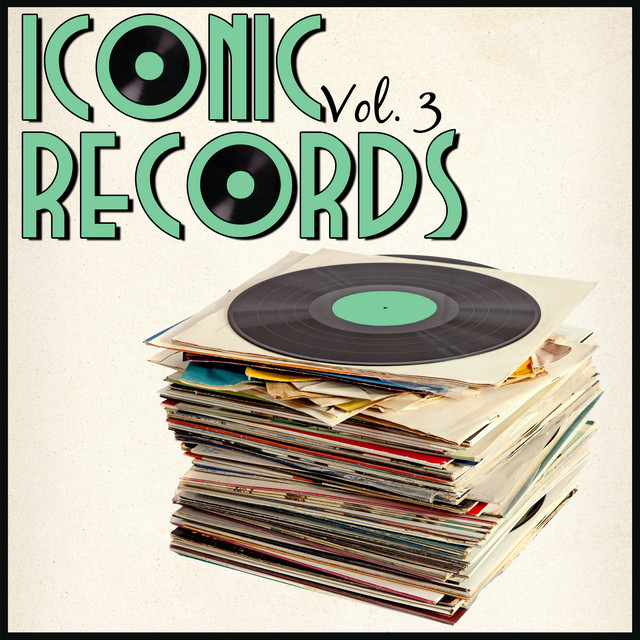 Iconic Records, Vol. 3 - Compilation by Various Artists | Spotify