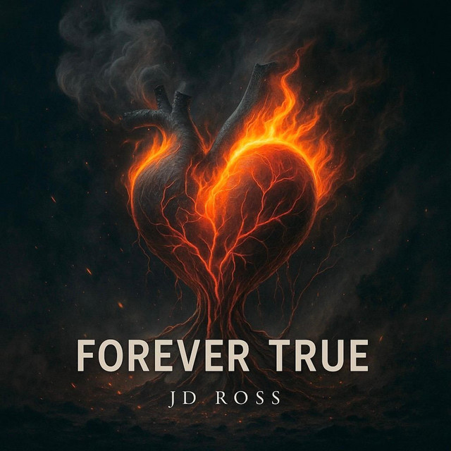 JD Ross - Forever True