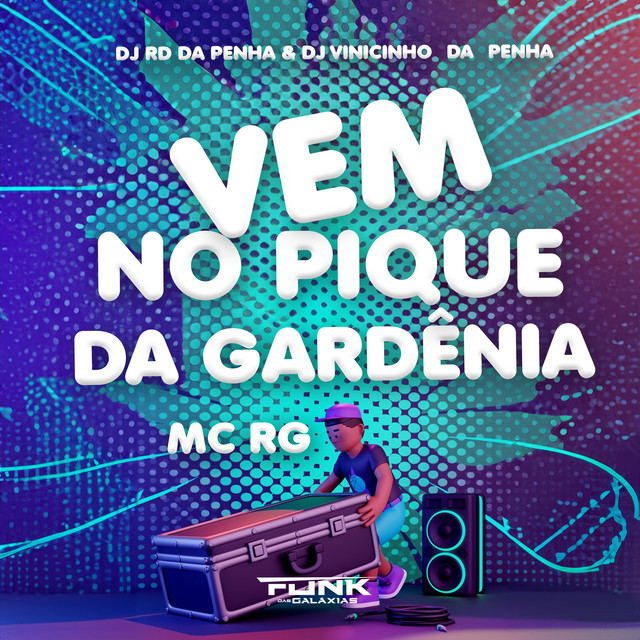 Vem no Pique da Gardênia