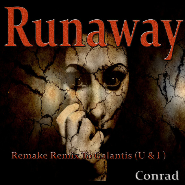 Runaway (U & I) (Remake Remix to Galantis) cover art