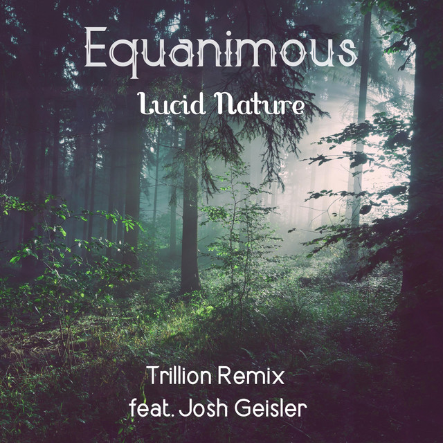 Lucid Nature (Trillion Remix) cover