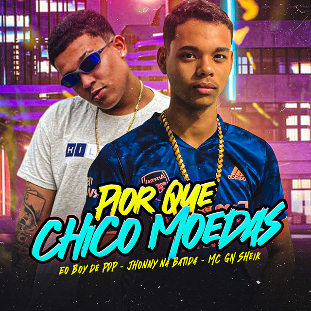 Pior Que Chico Moedas