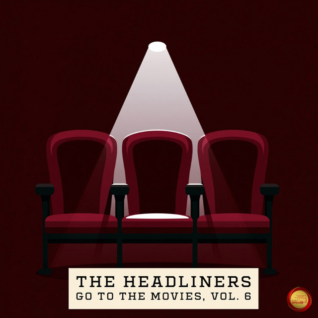 The Headliners Go to the Movies, Vol. 6 (Remastered 2026) cover art