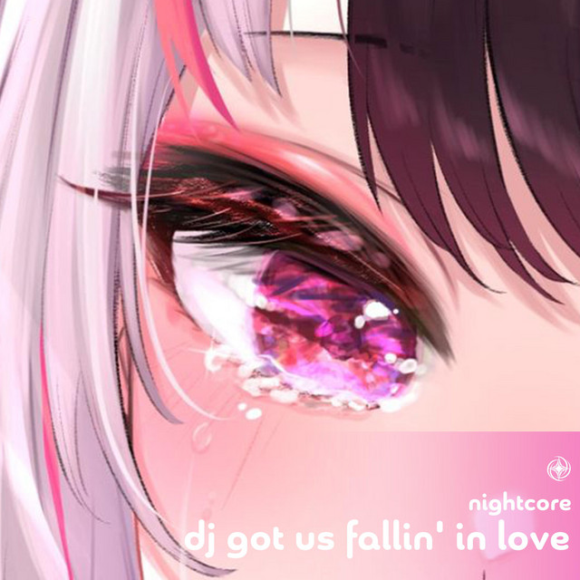 DJ Got Us Fallin' In Love Again - Nightcore - song and lyrics by