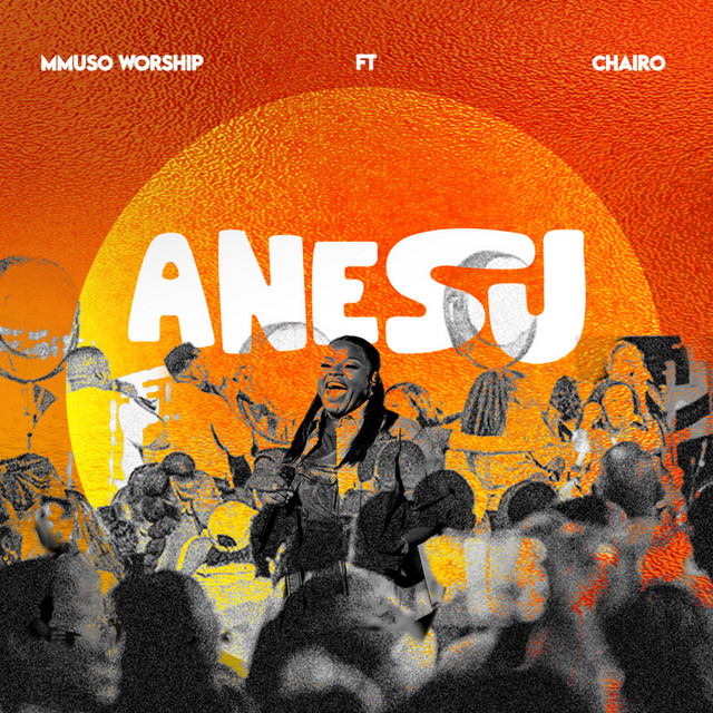Anesu (God with us) - Live