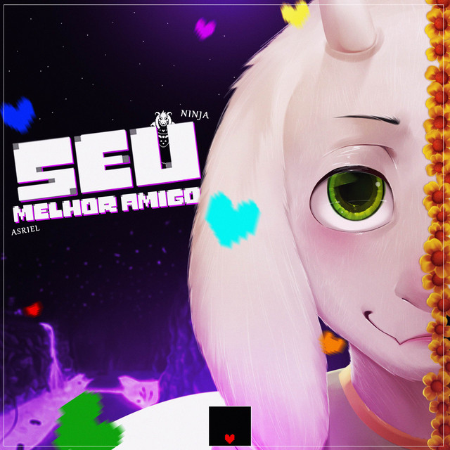 Seu Melhor Amigo (Asriel Dreemurr) cover art