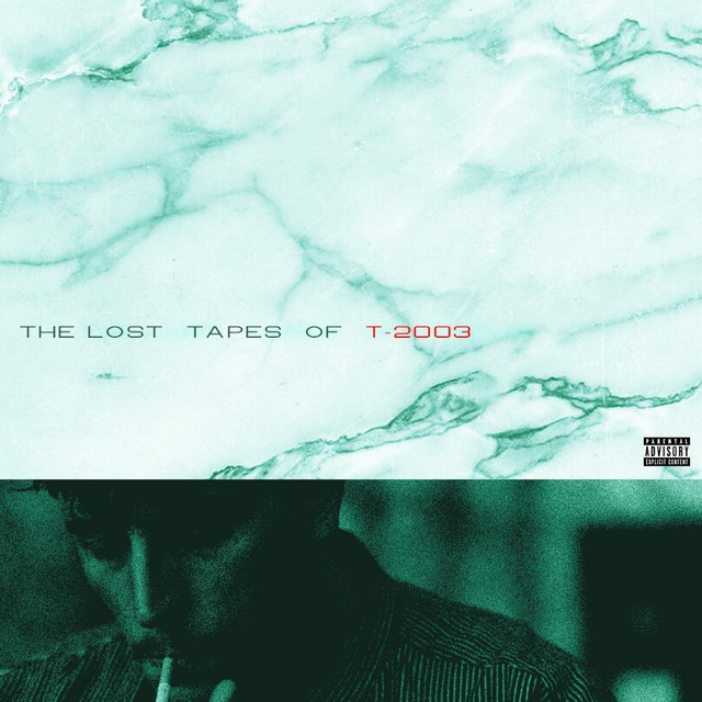 The Lost Tapes of T-2003 cover art