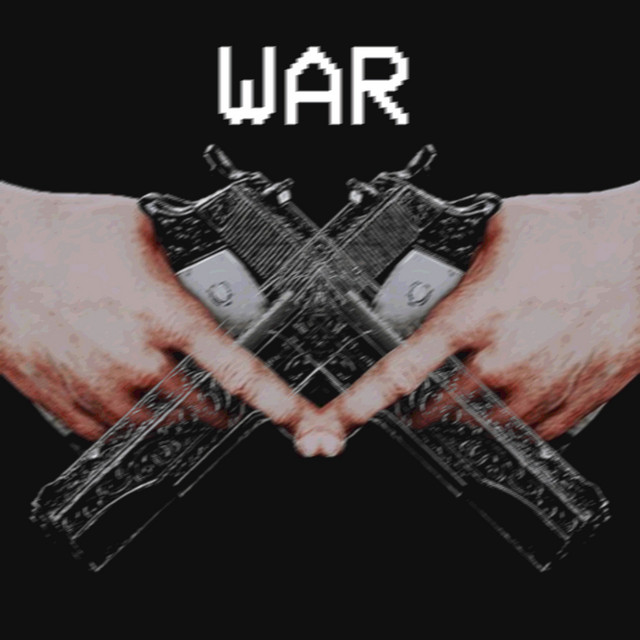 War - Single by OliverMastoie232 | Spotify