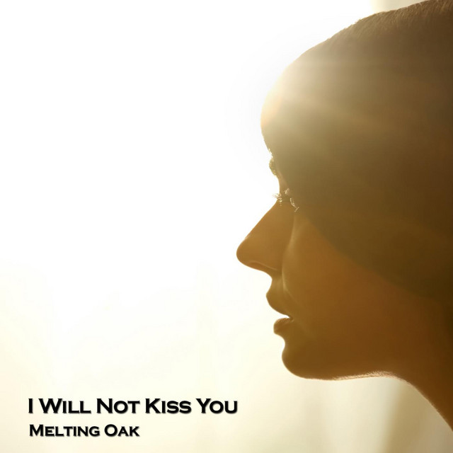 I Will Not Kiss You cover