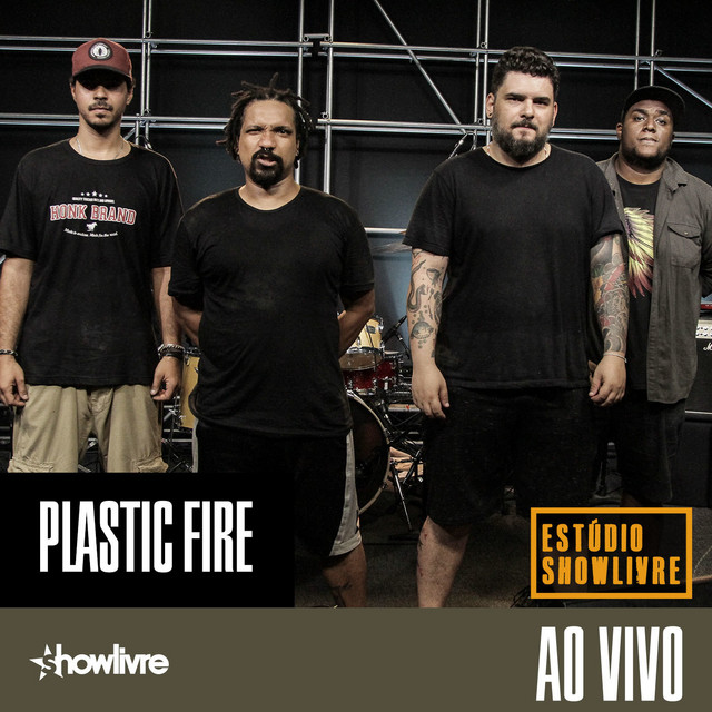 Plastic Fire no Estúdio Showlivre (Ao Vivo) cover art