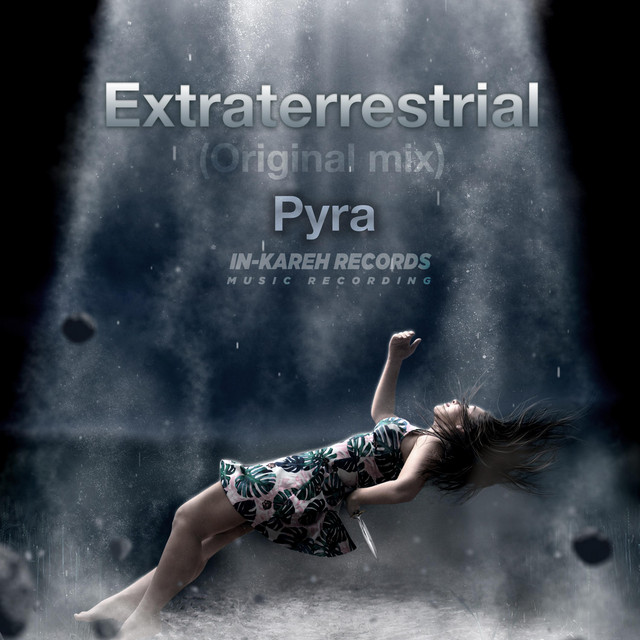 Extraterrestrial - Single by Pyra | Spotify
