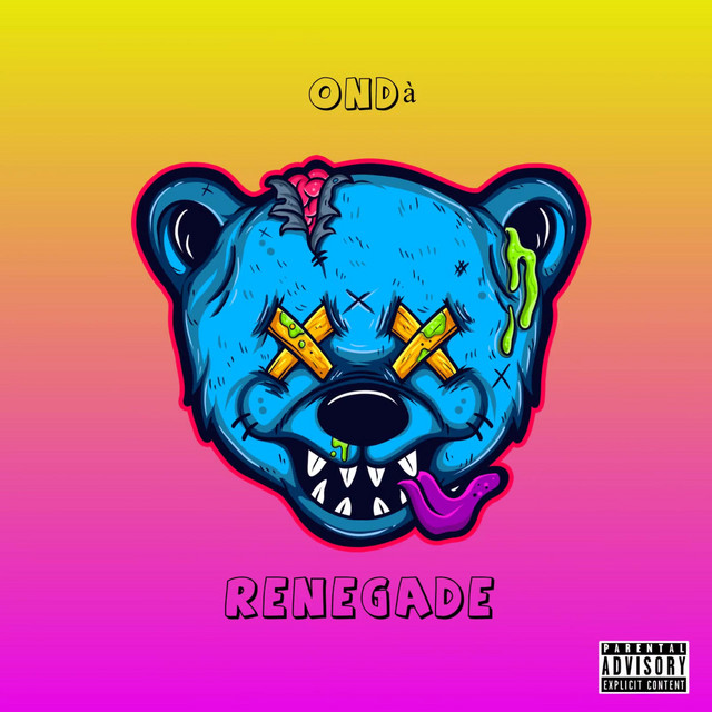 Renegade - Single by Ondà | Spotify