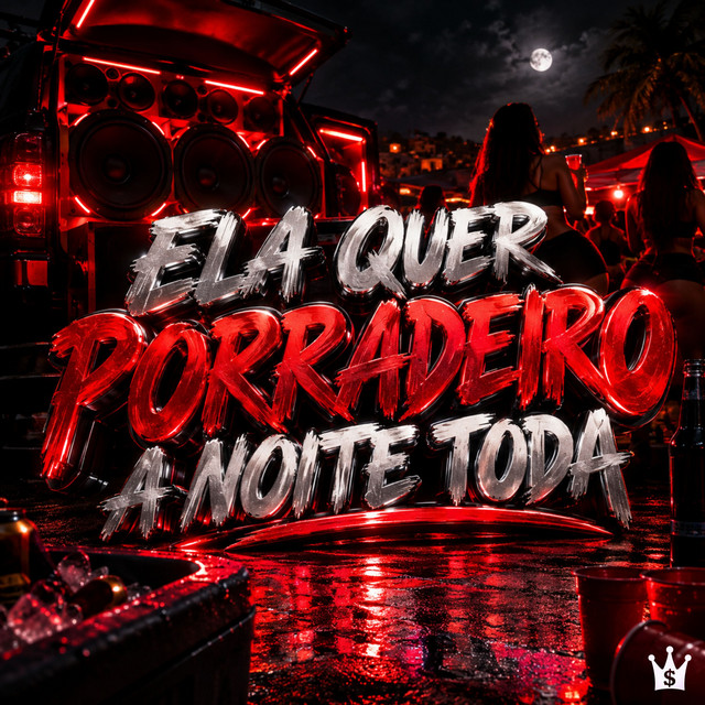 ELA QUER PORRADEIRO A NOITE TODA album image