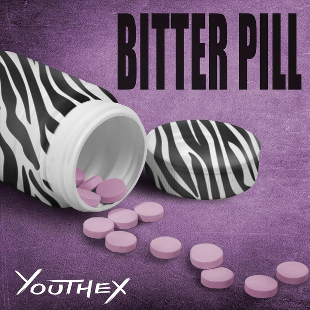 Обкладинка: Bitter Pill — Youthex