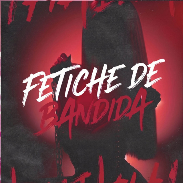 Fetiche de Bandida