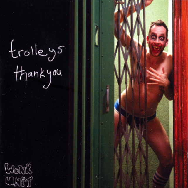 Trolleys Thank You / Wonk Unit Saved My Life cover art