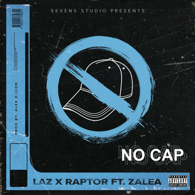 No Cap Song And Lyrics By Lazarous Raptor Zalea Spotify