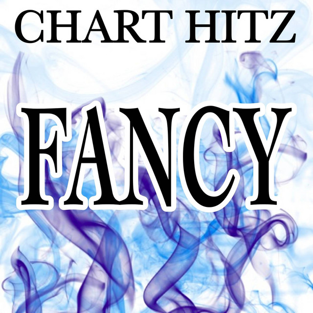 Cover of Fancy - Tribute to Iggy Azalea and Charli Xcx by Chart Hitz