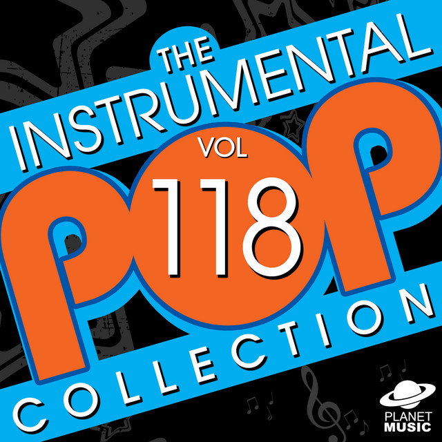 The Instrumental Pop Collection, Vol. 118 - Album by The Hit Co. | Spotify