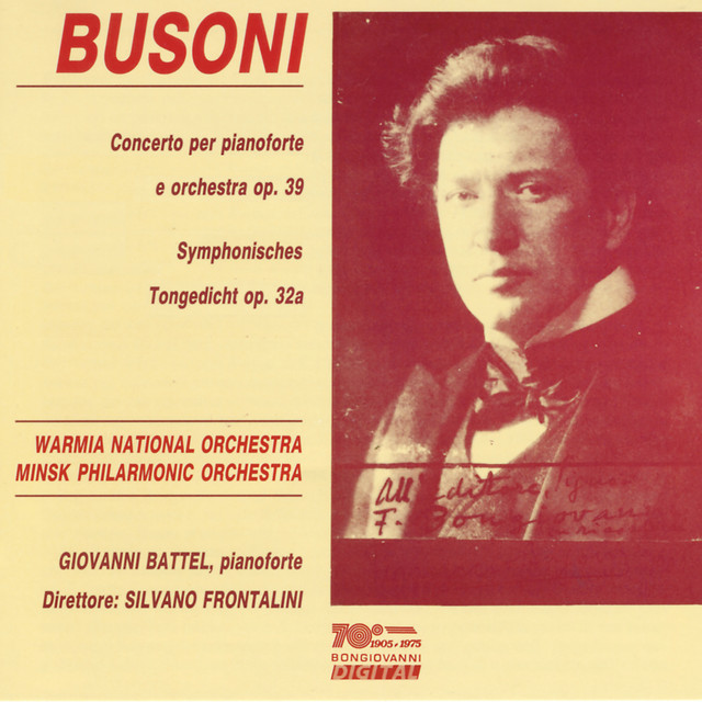 Busoni: Piano Concerto in C Major, Op. 39, BV 247 & Symphonisches Tongedicht, Op. 32a, BV 240