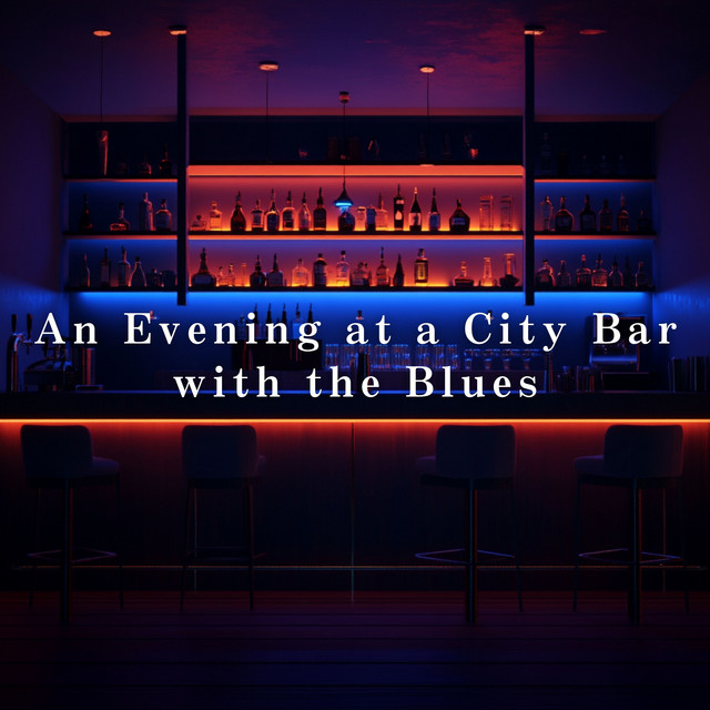 An Evening at a City Bar with the Blues album image