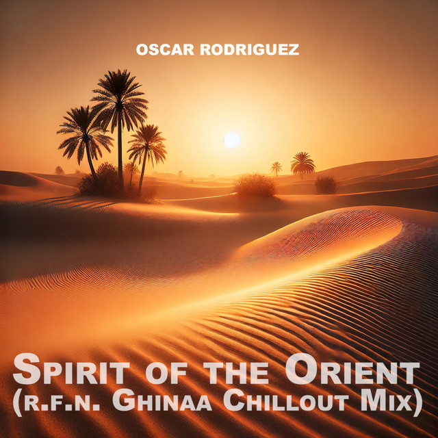 Spirit of the Orient(R.f.n. Ghinaa Chillout Mix) cover