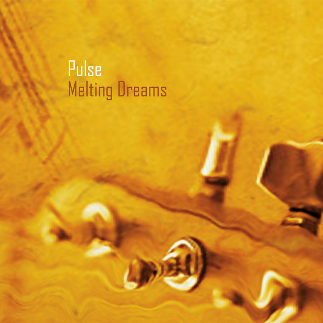 Melting Dreams - Album by Pulse | Spotify
