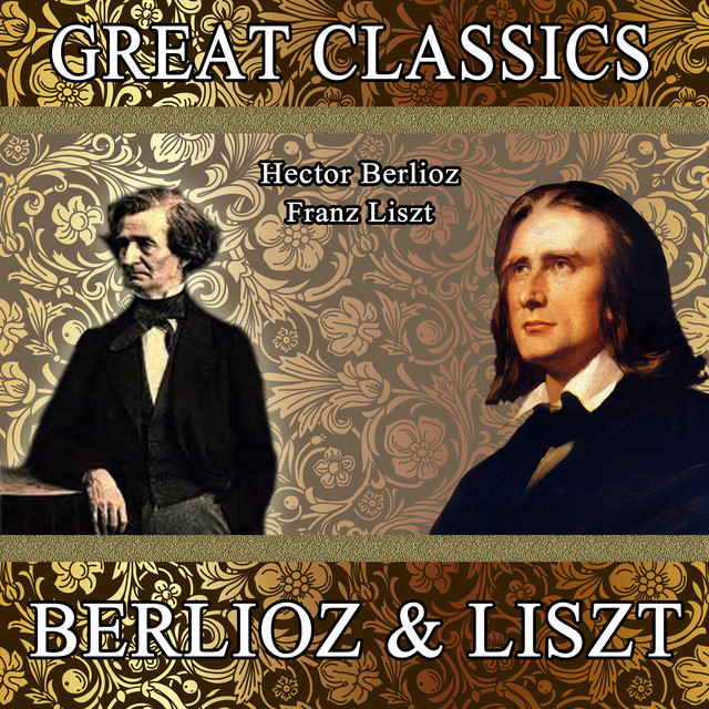 H. Berlioz: Roman Carnival - F. Liszt: Sonata in B Minor, S. 178: Great Classics. Berlioz & Liszt cover art